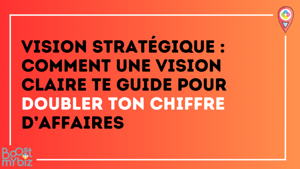 FAQ stratégie commerciale Boost My Biz par Véronique Santoro et méthodologie ILDA Network. Accompagner la croissance des entreprises TPE & PME